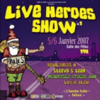 Live Heroes Show