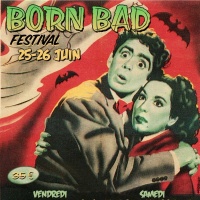 Born Bad festival