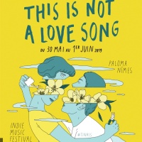This Is Not A Love Song Festival